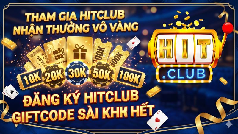 Giới thiệu về Giftcode Hitclub