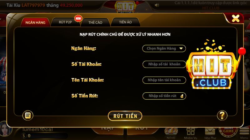 Hướng dẫn quy trình Rút tiền Hitclub qua đa dạng phương thức