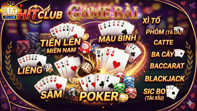 Tổng hợp những thông tin hấp dẫn xoay quanh Game bài Hitclub